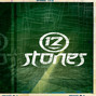 Il testo della Open your eyes 12 Stones