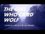 Lyrics of The girl who cried wolf 5 Seconds Of Summer