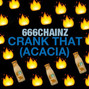 Il testo della Crank that (acacia) 666chainz