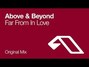Paroles de Far from in love Above & Beyond