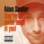 Il testo della My little chicken Adam Sandler