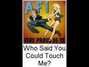Il testo della Who said you could touch me Afi