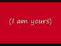 Il testo della I am yours Afters