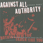 Il testo della When it comes down to you Against All Authority