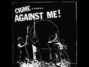 Il testo della Un-thought of heroes Against Me!