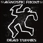 Il testo della Standing on my own Agnostic Front