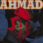 Il testo della You gotta be... Ahmad
