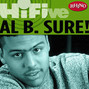 Paroles de Nite and day Al B. Sure!