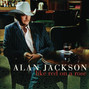 Lyrics of Anywhere on earth you are Alan Jackson
