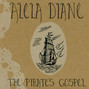 Il testo della The pirate's gospel Alela Diane