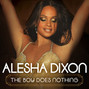 Paroles de The boy does nothing Alesha Dixon
