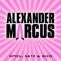 Paroles de Spiel, satz und sieg Alexander Marcus