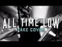 Paroles de Take cover All Time Low