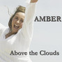 Il testo della Above the clouds Amber