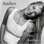 Il testo della Love one another Amber