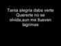 Il testo della Te puedo escuchar Anahi