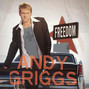 Il testo della Freedom Andy Griggs