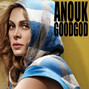 Lyrics of Good god Anouk