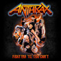 Il testo della Fight 'em 'til you can't Anthrax