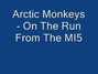 Il testo della On the run from the mi5 Arctic Monkeys