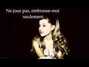 Il testo della Better left unsaid? (traduction) Ariana Grande