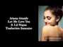 Paroles de Let me love you (traduction) Ariana Grande