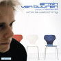 Il testo della Who is watching Armin Van Buuren