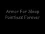 Lyrics of Pointless forever Armor For Sleep