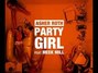 Paroles de Party girl Asher Roth