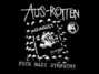 Paroles de A.i.d.s. Aus Rotten