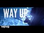 Lyrics of Way up Austin Mahone