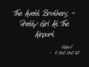 Paroles de Pretty girl at the airport Avett Brothers