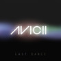 Il testo della Last dance Avicii
