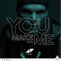Il testo della You make me Avicii