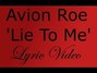 Paroles de Lie to me Avion Roe