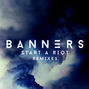 Lyrics of Start a riot Banners