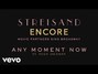 Il testo della Any moment now Barbra Streisand