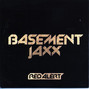 Il testo della Red alert Basement Jaxx