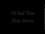 Il testo della I'll sail this ship alone Beautiful South