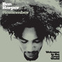 Il testo della Remember Ben Harper
