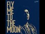 Il testo della Fly me to the moon Ben L'oncle Soul