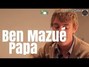 Lyrics of Papa Ben Mazué