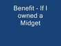 Lyrics of If i owned a midget Benefit