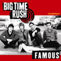 Lyrics of Famous Big Time Rush