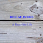 Il testo della No one but my darlin' Bill Monroe