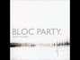 Il testo della Price of gas Bloc Party