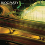 Il testo della Song for clay (disappear here) Bloc Party