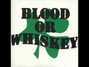 Lyrics of Always remember Blood Or Whiskey