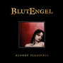 Il testo della Bloody pleasures Blutengel