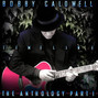Il testo della Real thing Bobby Caldwell